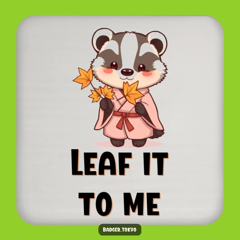 Funny Badger Kimono Coaster - Protect Surfaces with Leaf Art, Ideal Funny Gift