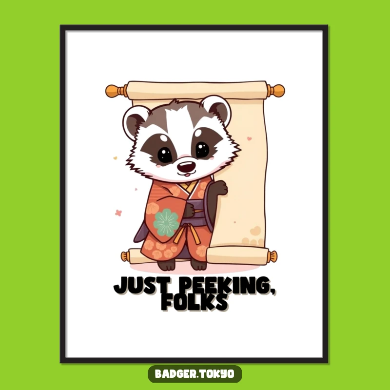 Funny Kawaii Badger Kimono Poster - Playful Peek Art Print Gift
