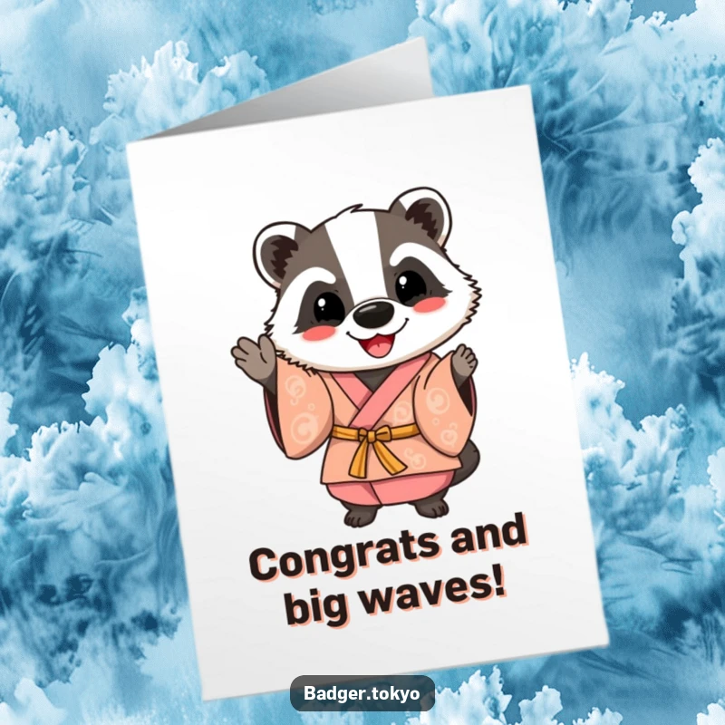 Funny free printable congratulations card showing a happy badger in a vibrant kimono, extending a friendly wave to celebrate achievements.