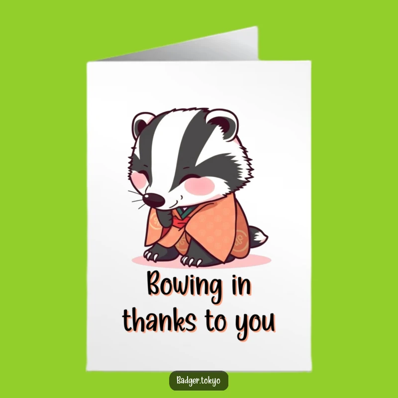 Free Printable Thank You Card: Bowing Badger in Kimono, Polite and Funny Gratitude Expression