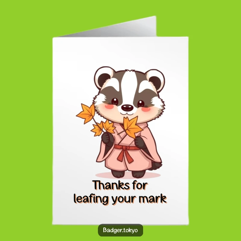 Free Printable Thank You Card: Funny Badger in Kimono Expressing Gratitude with a Maple Leaf